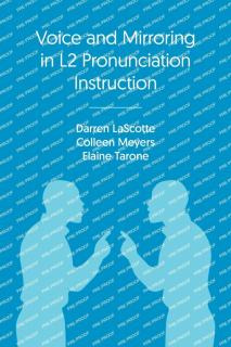 Voice and Mirroring in L2 Pronunciation Instruction: Applied Phonology and Pronunciation Teaching