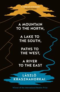Mountain to the North, A Lake to The South, Paths to the West, A River to the East
