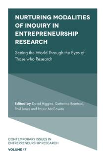 Nurturing Modalities of Inquiry in Entrepreneurship Research: Seeing the World Through the Eyes of Those Who Research