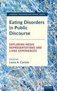 Eating Disorders in Public Discourse: Exploring Media Representations and Lived Experiences