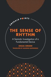 The Sense of Rhythm: A Semiotic Investigation of a Fundamental Device
