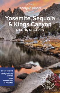 Lonely Planet Yosemite, Sequoia & Kings Canyon National Parks 7