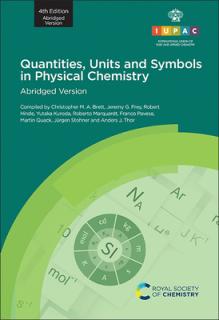 Quantities, Units and Symbols in Physical Chemistry: 4th Edition, Abridged Version
