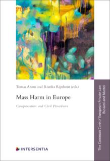 Mass Harm in Europe: Compensation and Civil Procedures