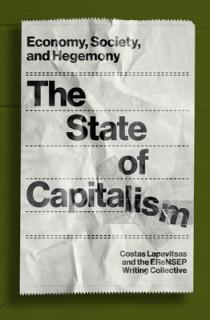 The State of Capitalism: Economy, Society, and Hegemony