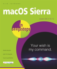 Macos Sierra in Easy Steps: Covers OS X 10.12
