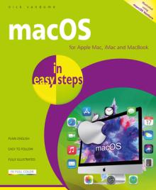 Macos in Easy Steps: Illustrated Using Macos Ventura