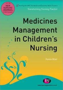 Medicines Management in Children′s Nursing