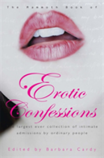 Mammoth Book of Erotic Confessions