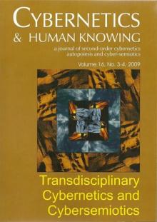Cybernetics & Human Knowing: Transdisciplinary Cybernetics and Cybersemiotics