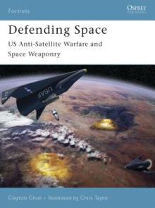 Defending Space: Us Anti-Satellite Warfare and Space Weaponry