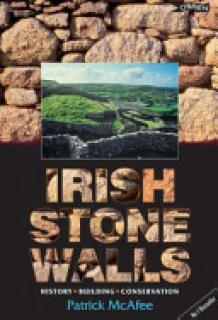 Irish Stone Walls: History, Building, Conservation