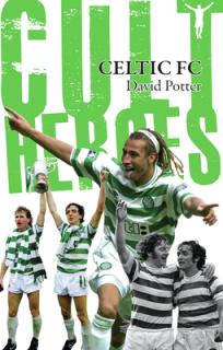 Celtic FC Cult Heroes