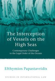 The Interception of Vessels on the High Seas