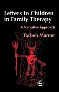 Letters to Children in Family Therapy: A Narrative Approach