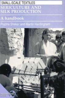Sericulture and Silk Production: A Handbook