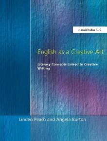English as a Creative Art: Literacy Concepts Linked to Creative Writing