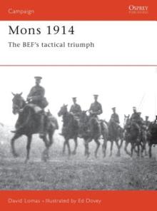 Mons 1914: The Bef's Tactical Triumph