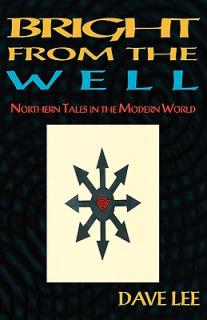 Bright from the Well: Northern Tales in the Modern World