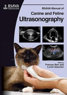 BSAVA Manual of Canine and Feline Ultrasonography [With DVD]