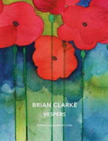 Brian Clarke: Vespers