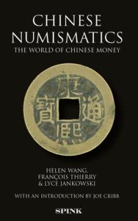 Chinese Numismatics: The World of Chinese Money