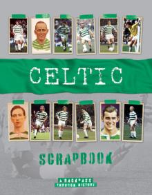 Celtic Scrapbook: A Backpass Through History