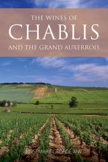 Wines of Chablis and the Grand Auxerrois