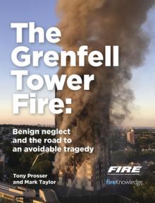 The Grenfell Tower Fire: Benign Neglect and the Road to an Avoidable Tragedy