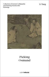 Li Tang: Picking Osmund: Collection of Ancient Calligraphy and Painting Handscrolls: Paintings