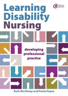 Learning Disability Nursing: Developing Professional Practice
