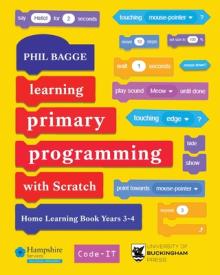 Learning Primary Programming with Scratch (Home Learning Book Years 3-4)