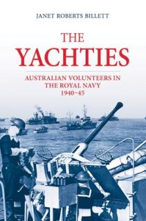 The 'Yachties': Australian Volunteers in the Royal Navy 1940-45