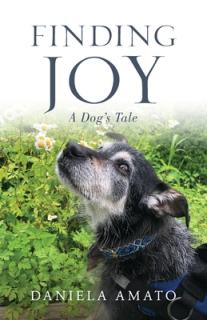 Finding Joy: A Dog's Tale