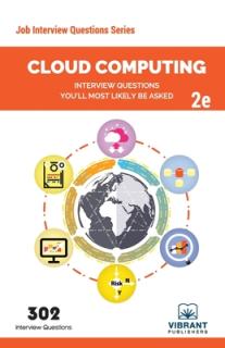 Cloud Computing Interview Questions You'll Most Likely Be Asked: Second Edition