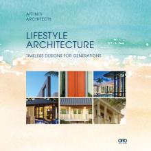 Lifestyle Architecture: Affiniti Architects