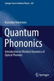 Quantum Phononics: Introduction to Ultrafast Dynamics of Optical Phonons