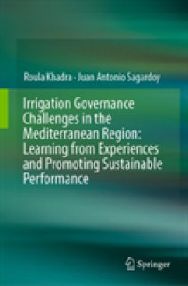 Irrigation Governance Challenges in the Mediterranean Region: Learning from Experiences and Promoting Sustainable Performance