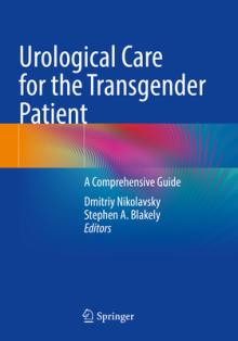 Urological Care for the Transgender Patient: A Comprehensive Guide