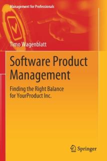 Software Product Management: Finding the Right Balance for Yourproduct Inc.