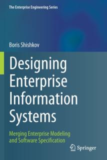 Designing Enterprise Information Systems: Merging Enterprise Modeling and Software Specification