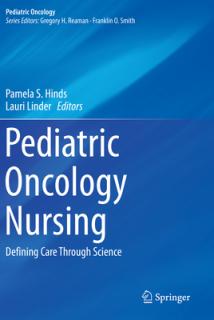 Pediatric Oncology Nursing: Defining Care Through Science