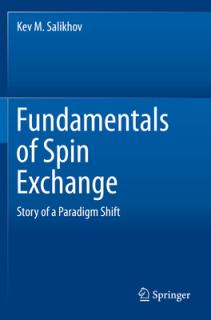 Fundamentals of Spin Exchange: Story of a Paradigm Shift