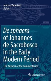 de Sphaera of Johannes de Sacrobosco in the Early Modern Period: The Authors of the Commentaries