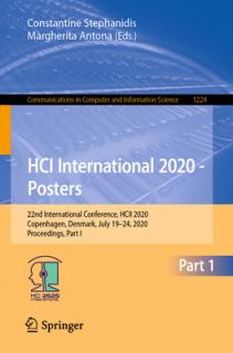 Hci International 2020 - Posters: 22nd International Conference, Hcii 2020, Copenhagen, Denmark, July 19-24, 2020, Proceedings, Part I
