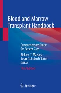Blood and Marrow Transplant Handbook: Comprehensive Guide for Patient Care