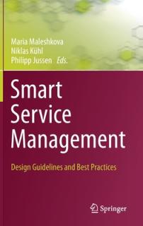 Smart Service Management: Design Guidelines and Best Practices