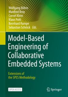 Model-Based Engineering of Collaborative Embedded Systems: Extensions of the Spes Methodology