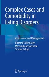 Complex Cases and Comorbidity in Eating Disorders: Assessment and Management