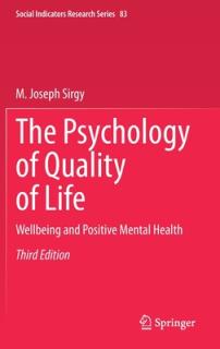 The Psychology of Quality of Life: Wellbeing and Positive Mental Health
